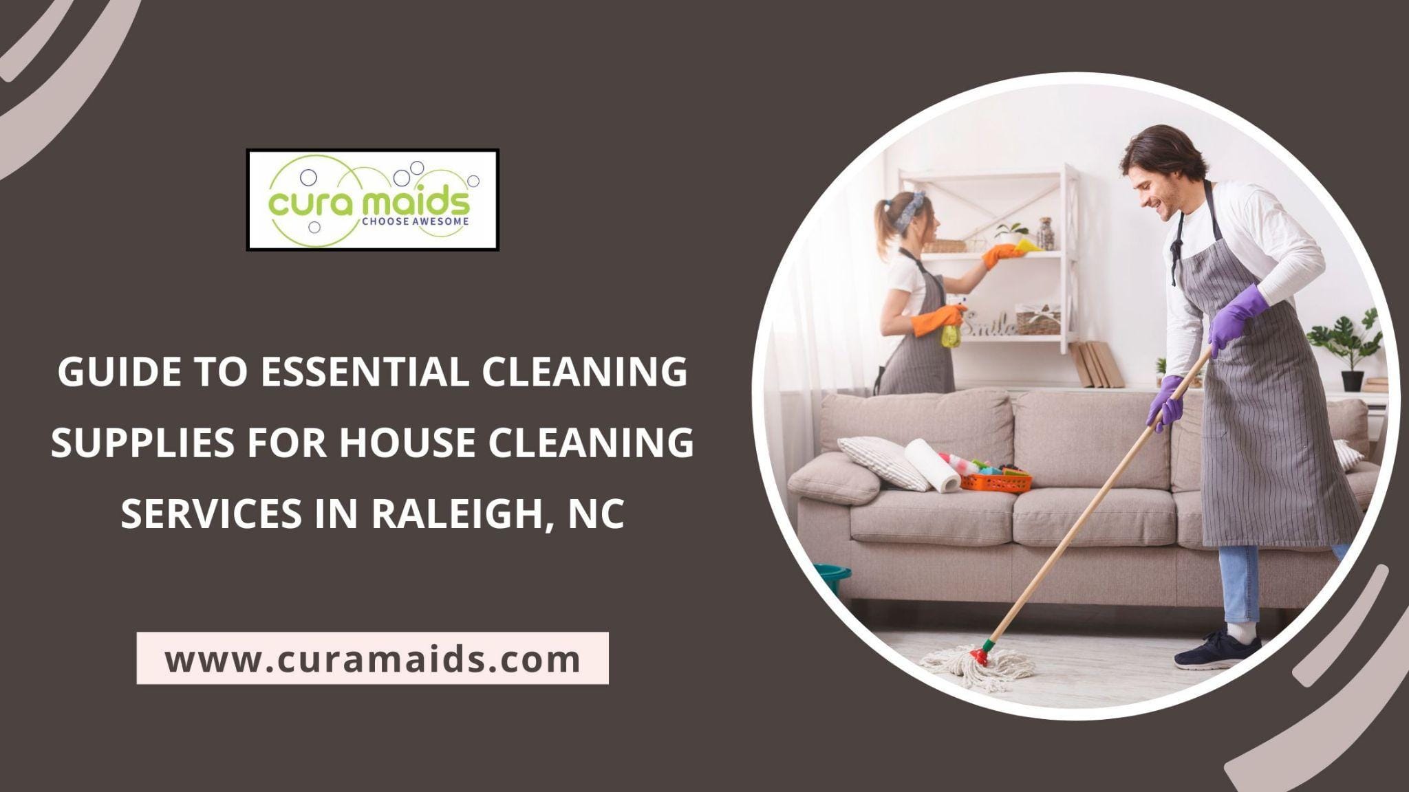 Essential Cleaning Supplies Guide House Cleaning Raleigh, NC