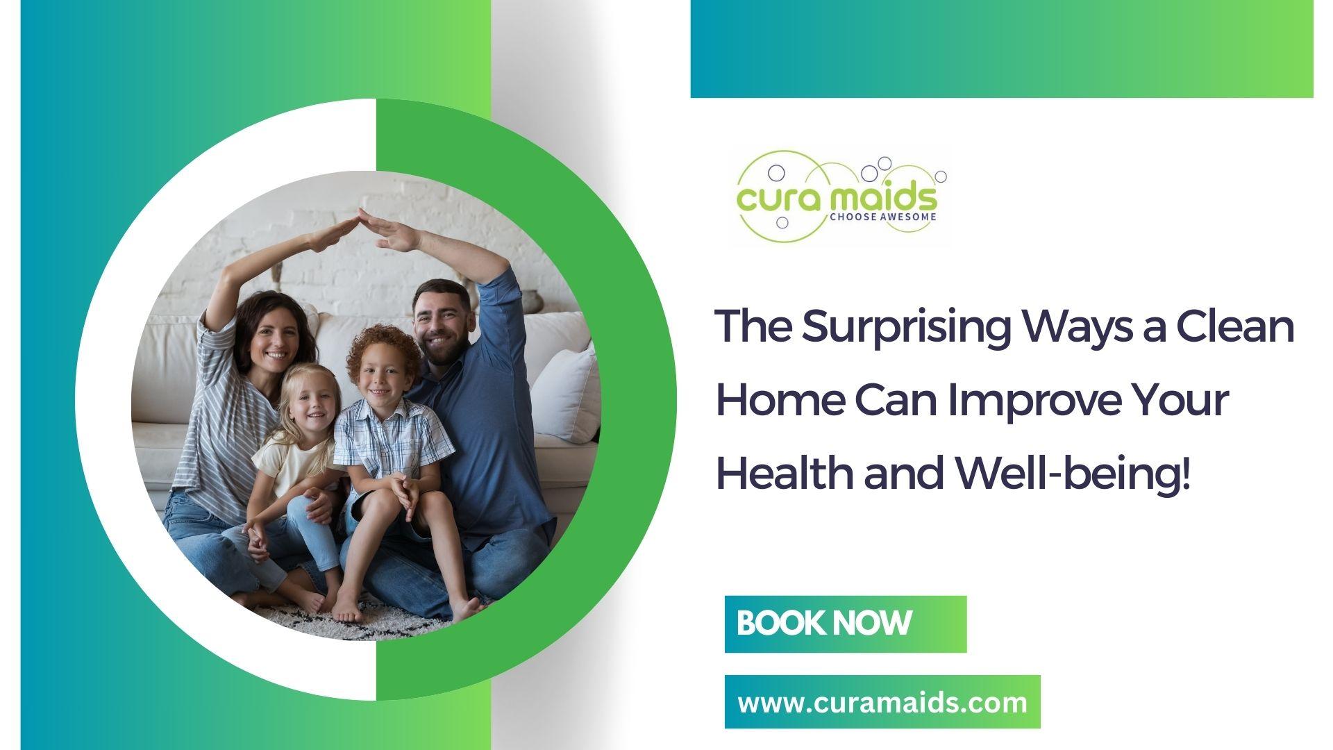 Clean Home Can Improve Your Health and Well-being!